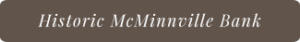 Historic McMinnville Bank