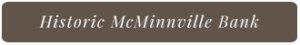 Historic McMinnville Bank